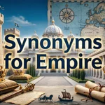 Synonyms for Empire